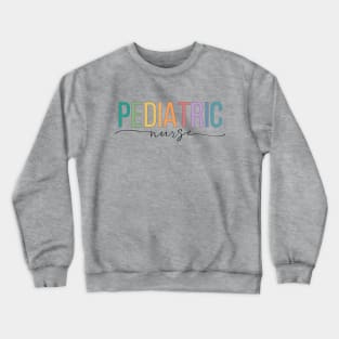 Pediatric Nurse Crewneck Sweatshirt